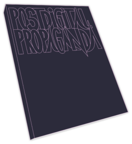 Postdigital Propaganda