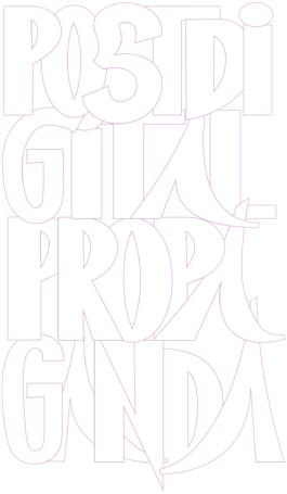 Postdigital Propaganda